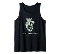 Still Beating Resilience Mood Lover Inspirational Quote Tank Top