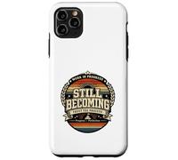 Still Becoming Trust The Process Vintage Motivational Gift. Case for iPhone 11 Pro Max