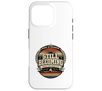 Still Becoming Trust The Process Vintage Motivational Gift. Case for iPhone 16 Pro