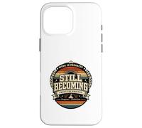 Still Becoming Trust The Process Vintage Motivational Gift. Case for iPhone 16 Pro Max