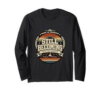 Still Becoming Trust The Process Vintage Motivational Gift. Long Sleeve T-Shirt
