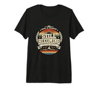 Still Becoming Trust The Process Vintage Motivational Gift. Premium T-Shirt