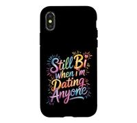 Still Bi When I'm Dating Anyone Bisexual Pride LGBTQ+ Case for iPhone X/XS