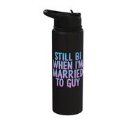 Still Bi When Married to A Guy Stainless Steel Insulated Water Bottle