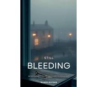 Still Bleeding