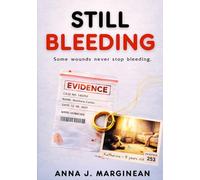 Still Bleeding (A Kate Carter Novel, Book 1): A Character-Driven Crime Novel About Trauma, Grief, and Justice
