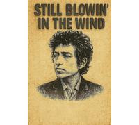 Still Blowin' in the Wind