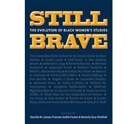Still Brave : Legendary Black Women on Race and Gender