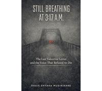 Still Breathing At 3: 17 A.M