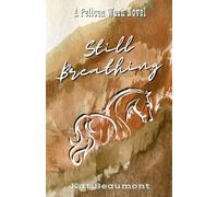 Still Breathing: (Pelican Wash Book 1)