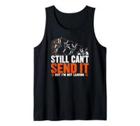 Still Cant Send It Climbing Bouldering Gym Rock Climber Tank Top