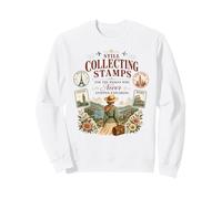 Still Collecting Stamps Never Stopped Exploring Travel Lover Sweatshirt
