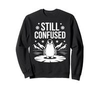 Still Confused Penguin Head Towards The Mountains Humor Sweatshirt