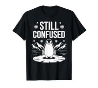 Still Confused Penguin Head Towards The Mountains Humor T-Shirt
