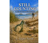 STILL COUNTING: When the Ocean Speaks, Someone Listens