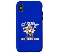 Still Crackin Just Louder Now Old Age Joints Screaming Fun Case for iPhone X/XS