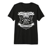 Still Crazy After 20 Years Together, Wedding Anniversary Premium T-Shirt