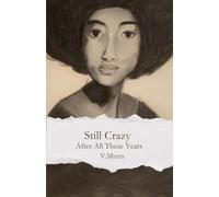 Still Crazy: After All These Years