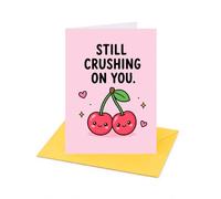 Still Crushing on You Open Card One I Love, Valentine's Day