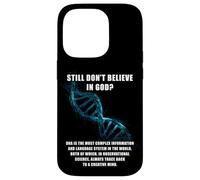 Still Don't Believe in GOD? Christian Faith Apologetics DNA Case for iPhone 14 Pro