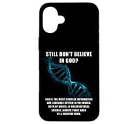Still Don't Believe in GOD? Christian Faith Apologetics DNA Case for iPhone 16 Plus