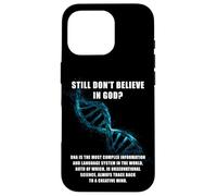 Still Don't Believe in GOD? Christian Faith Apologetics DNA Case for iPhone 16 Pro