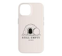 STILL EMPTY Minimal Jesus Resurrection Empty Tomb Luke 24:6 Case for iPhone 14