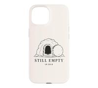 STILL EMPTY Minimal Jesus Resurrection Empty Tomb Luke 24:6 Case for iPhone 15