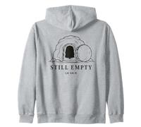 STILL EMPTY Minimal Jesus Resurrection Empty Tomb Luke 24:6 Zip Hoodie