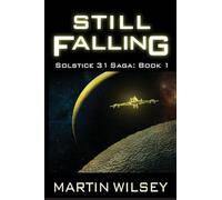Still Falling: 1 (Solstice 31 Saga)