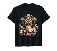Still Feral Just Forgiven Christian Raccoon Tee T-Shirt