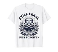 Still Feral Just Forgiven Funny Christian Raccoon T-Shirt
