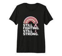 Still Fighting Still Strong 2026 Breast Cancer Awareness Premium T-Shirt