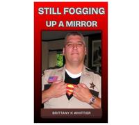Still Fogging Up A Mirror