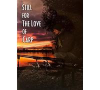 Still For The Love Of Carp Book by various authors