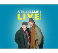 Still Game - Live in Glasgow