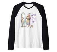 Still Got It Funny Grandma Mirror Confident Sarcastic Raglan Baseball Tee