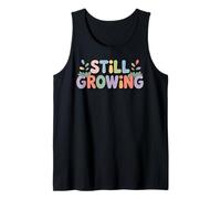 Still Growing Positive Sprout Message Illustration Tank Top