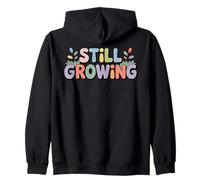 Still Growing positive sprout message illustration Zip Hoodie