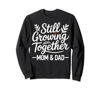 Still Growing Together Mom Dad Anniversary Tee Sweatshirt