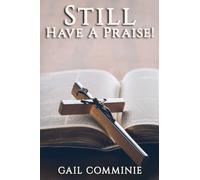 Still Have A Praise!