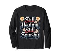 Still Healing Still Squishy Funny TTRPG Cleric Humor Long Sleeve T-Shirt