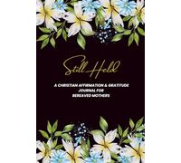 Still Held: A Christian Affirmation & Gratitude Journal for Mothers After Baby Loss