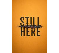 Still Here: A Story from the World of H.A.B.I.T.A.