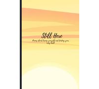 Still Here: Poems About Losing Yourself and Finding Your Way Back