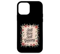 Still Here Still Growing Healing From Grief Loss Case for iPhone 12 mini