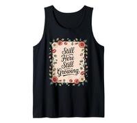 Still Here Still Growing Healing from Grief Loss Tank Top