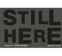 Still Here: Stories After Katrina