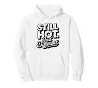 Still Hot Just Different Kind Midlife Woman Humor Flash Heat Pullover Hoodie