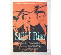 Still I Rise: A Graphic History of African Americans
